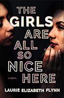 The Girls Are All So Nice Here