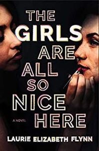 The Girls Are All So Nice Here