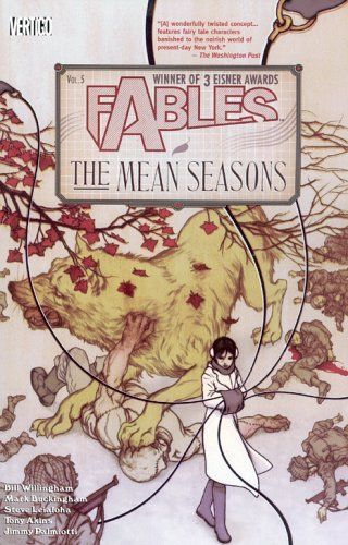 Fables. Vol. 5, The Mean Seasons