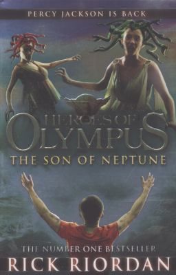 The Son of Neptune (The Heroes of Olympus, Book 2)