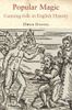 Popular Magic: Cunning-folk in English History