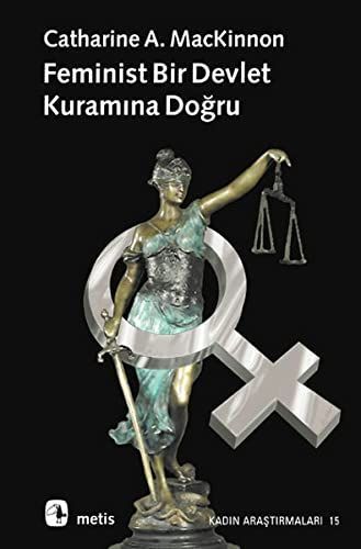 Feminist bir devlet kuramına doǧru