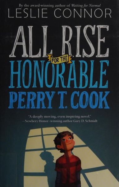 All Rise for the Honorable Perry T. Cook