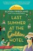 Last Summer at the Golden Hotel