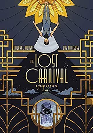 The Lost Carnival: a Dick Grayson Graphic Novel