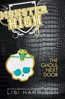 Monster High: The Ghoul Next Door