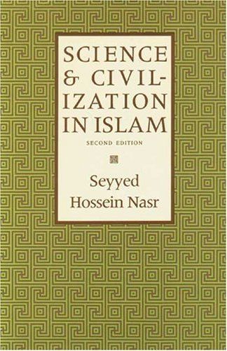 Science and Civilization in Islam