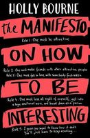 The Manifesto on How to be Interesting
