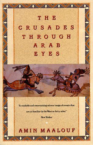 The Crusades Through Arab Eyes