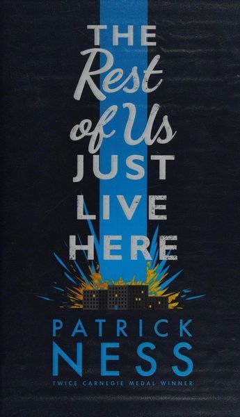The Rest of Us Just Live Here