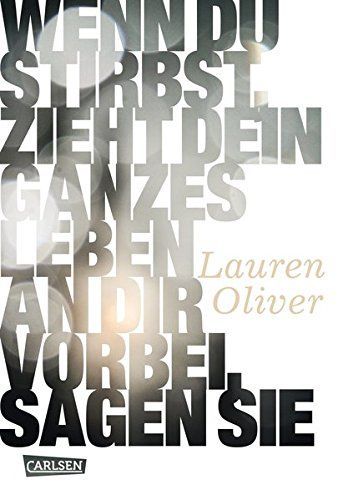 Wenn du stirbst, zieht dein ganzes Leben an dir vorbei, sagen sie
