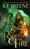 Raised in Fire