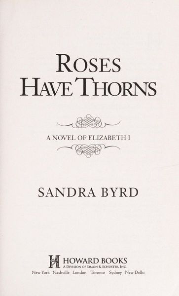 Roses Have Thorns