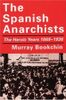 The Spanish Anarchists