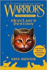 Warriors Super Edition: SkyClan's Destiny