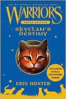 Warriors Super Edition: SkyClan's Destiny
