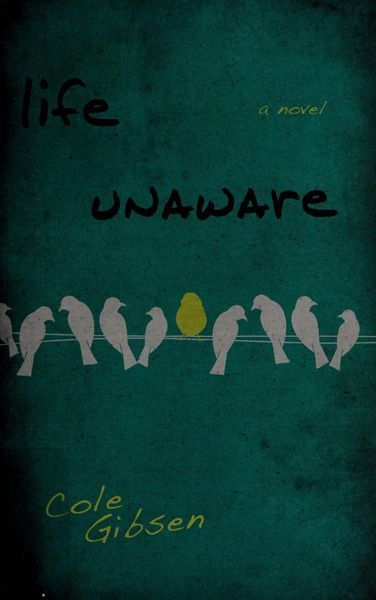 Life Unaware