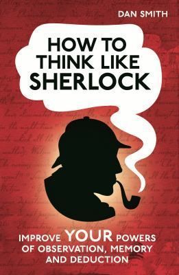 How to Think Like Sherlock