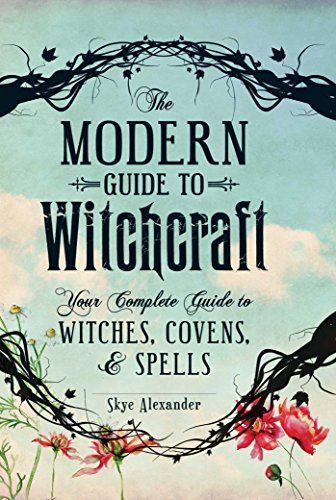 The Modern Guide to Witchcraft