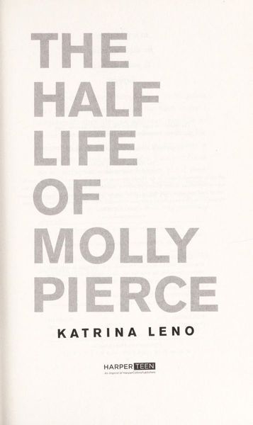 The Half Life of Molly Pierce