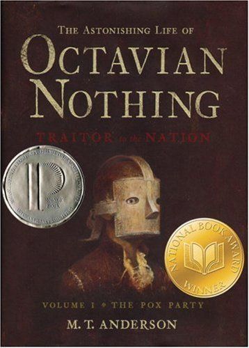 The Astonishing Life of Octavian Nothing