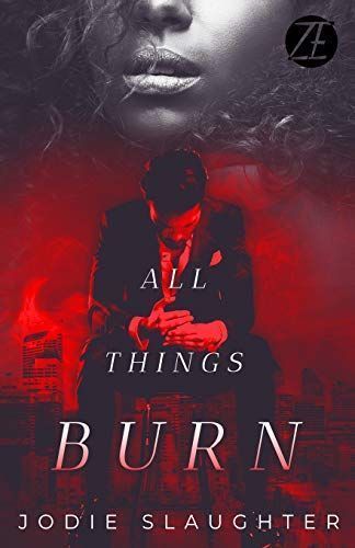 All Things Burn