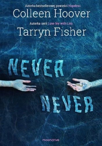 Never Never: Part One