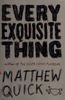 Every Exquisite Thing