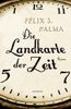 Die Landkarte der Zeit