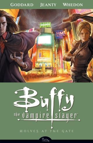 Buffy the Vampire Slayer Season 8 Volume 3: Wolves at the Gate