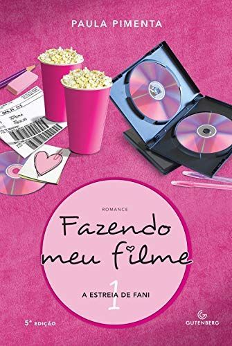 Fazendo Meu Filme, V.1 - A Estreia De Fani