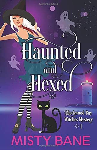 Haunted and Hexed