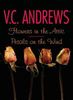Flowers in the Attic/Petals on the Wind