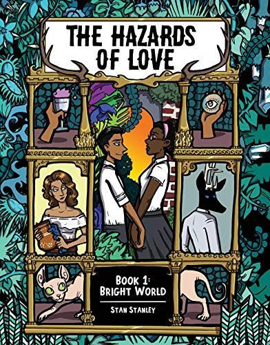 The Hazards of Love Vol. 1