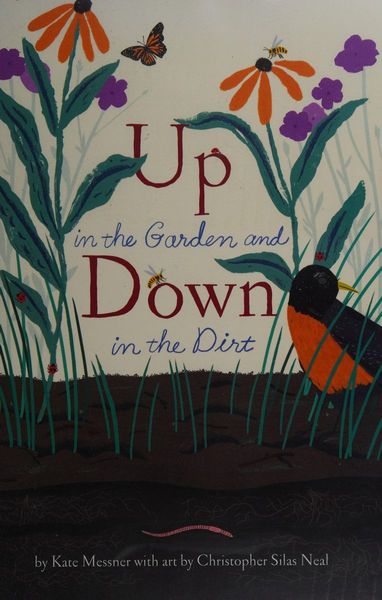 Up in the Garden and Down in the Dirt