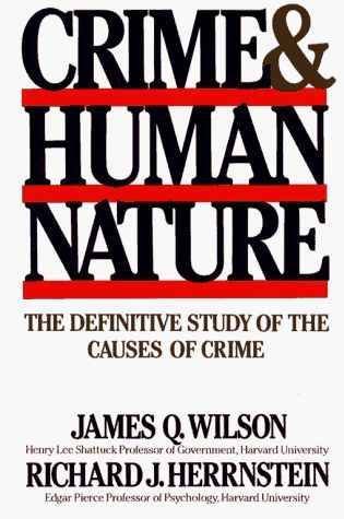 Crime and Human Nature