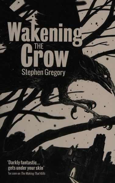 Wakening the Crow