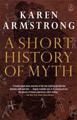 A Short History of Myth