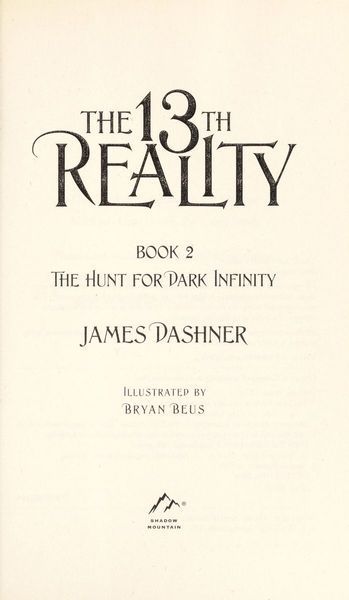 The Hunt for Dark Infinity