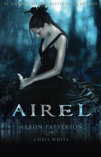 Airel: The Awakening the Airel Saga. Book One Part One