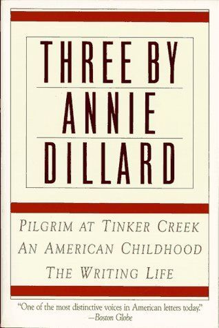 Three by Annie Dillard