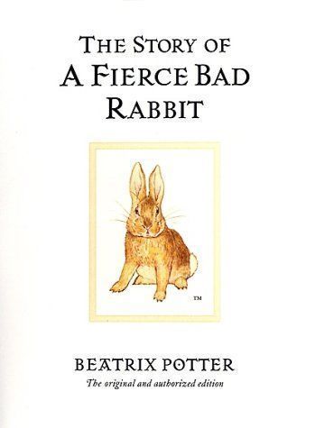 The Story of A Fierce Bad Rabbit