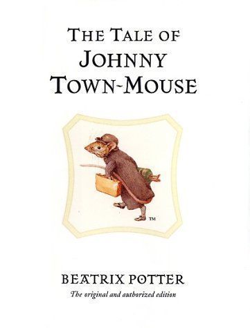 The Tale of Johnny Town-Mouse