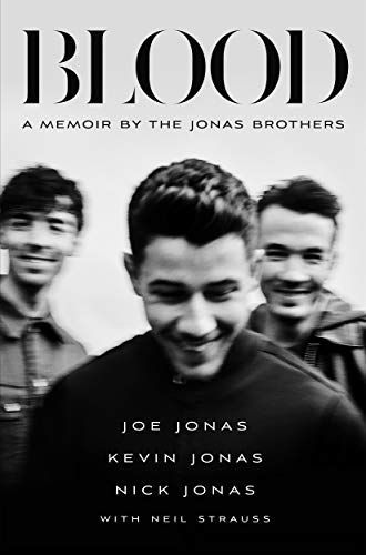 Blood: A Memoir from the Jonas Brothers