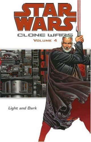 Star Wars: Clone Wars Volume 4:Light and Dark