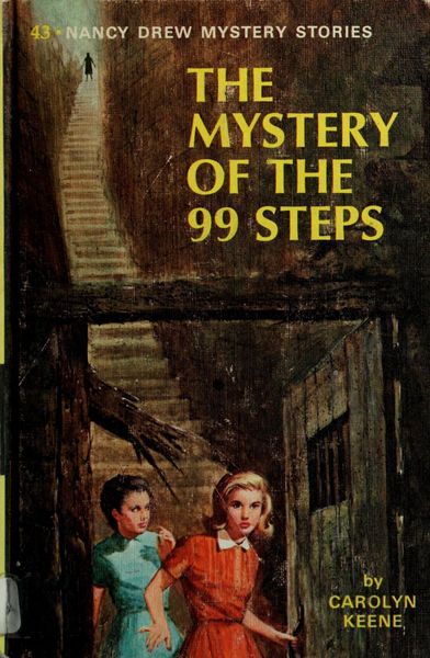 The Mystery of the 99 Steps. (Nancy Drew Mystery Stories #43).