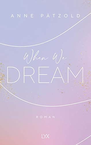 When We Dream