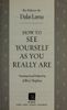 How to See Yourself As You Really Are