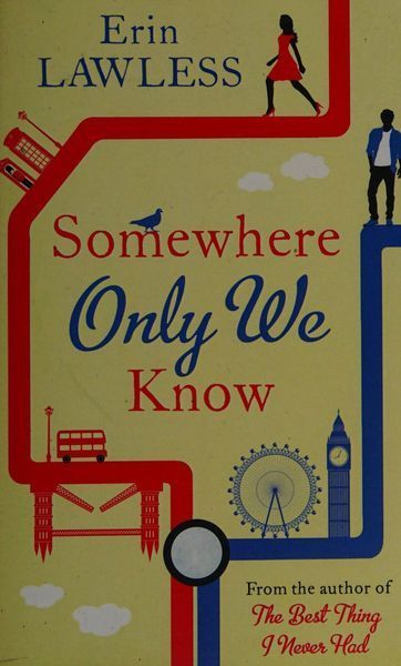 Somewhere Only We Know