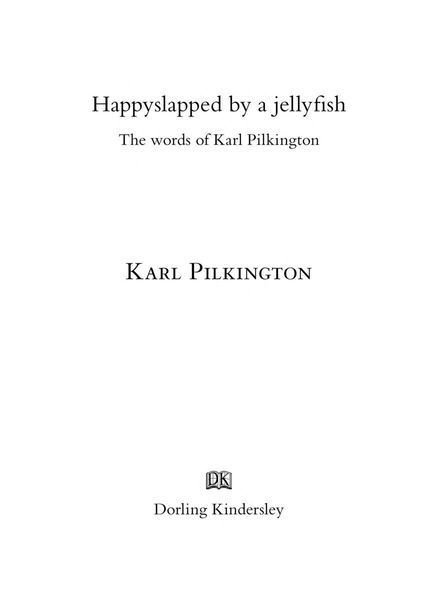 Happyslapped by a Jellyfish